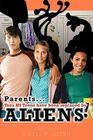 Parents... Your HS Teens Have Been Replaced by Aliens! By Senior Deputy O. Glenn Cover Image