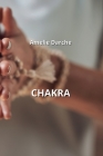 Chakra By Amelie Darche Cover Image