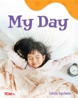 My Day (Exploration Storytime) Cover Image