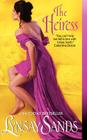 The Heiress (The Madison Sisters #2) By Lynsay Sands Cover Image