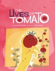 The Lives of Tomato Cover Image