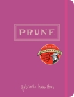 Prune: A Cookbook Cover Image
