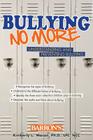 Bullying No More: Understanding and Preventing Bullying Cover Image