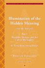 Tsong Khapa's Illumination of the Hidden Meaning: Mandala, Mantra, and the Cult of the Yognis: A Study and Annotated Translation of Chapters 1-24 of t (Treasury of the Buddhist Sciences) Cover Image