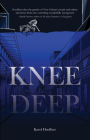 Knee Deep By Karol Ann Hoeffner Cover Image