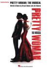 Pretty Woman: The Musical: Piano/Vocal Selections Cover Image