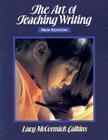 The Art of Teaching Writing By Lucy Calkins Cover Image