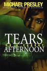 Tears on a Sunday Afternoon By Michael Presley Cover Image