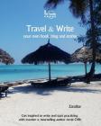 Travel & Write Your Own Book - Zanzibar: Get Inspired to Write Your Own Book and Start Practicing with Traveler & Best-Selling Author Amit Offir By Amit Offir Cover Image