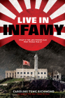 Live in Infamy (a companion to The Only Thing to Fear) Cover Image