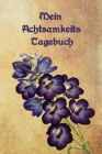 Mein Achtsamkeits Tagebuch: Vintage Orchideen - Tagebuch für mehr Dankbarkeit, Glück und Achtsamkeit im Alltag By Gabi Siebenhuhner Cover Image