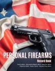 Personal Firearms Record Book: V.8 Perfect Firearms Acquisition and Disposition Record - Improvements/Repairs, Insurance Record - Large Size 8.5