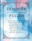 Dementia Activities For Seniors Puzzles: A Fun Activity Book For Adults With Dementia. Large Print Word Games, Coloring Pages, Number Games, Mazes and By Never Forget Press Cover Image