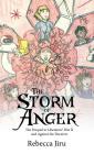 The Storm of Anger: The Prequel to Liberators' War II and Against the Deceiver By Rebecca Jiru Cover Image