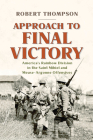Approach to Final Victory: America's Rainbow Division in the Saint Mihiel and Meuse-Argonne Offensives Cover Image