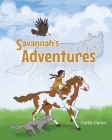 Savannah's Adventures By Curtis Carter Cover Image