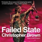 Failed State Lib/E By Christopher Brown, MacLeod Andrews (Read by) Cover Image