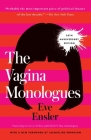 The Vagina Monologues: 20th Anniversary Edition By Eve Ensler, Jacqueline Woodson (Foreword by) Cover Image
