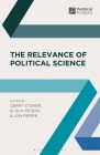 The Relevance of Political Science (Political Analysis #3) By Gerry Stoker, B. Guy Peters, Jon Pierre Cover Image