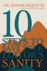 10 Steps to Save Your Editor's Sanity Cover Image