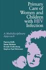 Primary Care Women/Child with HIV (Jones and Bartlett Books in Mathematics) Cover Image