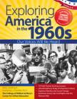 Exploring America in the 1960s: Our Voices Will Be Heard (Grades 6-8) By Molly Sandling, Kimberley Chandler Cover Image