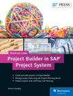 Project Builder in SAP Project System--Practical Guide Cover Image