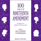 100 Years of the Nineteenth Amendment: An Appraisal of Women's Political Activism By Holly J. McCammon (Contribution by), Holly J. McCammon (Editor), Holly J. McCammon Cover Image