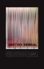 Whitney Biennial 2017 By Christopher Y. Lew, Mia Locks Cover Image