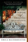 The School of Essential Ingredients (A School of Essential Ingredients Novel #1) Cover Image