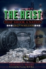 The Heist That Shook A Nation: One In 70 Million By Rick Ross (Foreword by), Armand D. Moore Cover Image