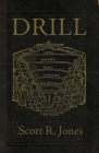 Drill By Scott R. Jones Cover Image