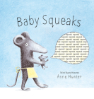 Baby Squeaks (Baby Animals) Cover Image