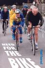 Need for the Bike By Paul Fournel, Allan Stoekl (Translated by), Allan Stoekl (Introduction by) Cover Image