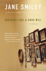 Ordinary Love and Good Will By Jane Smiley Cover Image