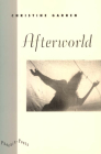 Afterworld (Phoenix Poets) By Christine Garren Cover Image