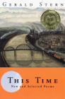 This Time: New and Selected Poems By Gerald Stern Cover Image