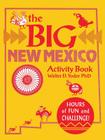 The Big New Mexico Activity Book By Walter D. Yoder Cover Image