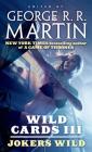 Wild Cards III: Jokers Wild By George R. R. Martin, Wild Cards Trust Cover Image