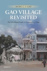 Gao Village Revisited: The Life of Rural People in Contemporary China By Mobo C. F. Gao Cover Image