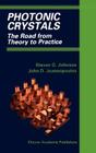 Photonic Crystals: The Road from Theory to Practice By Steven G. Johnson, John D. Joannopoulos Cover Image