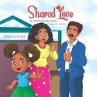 Shared Love By Annette Bentley Smith Cover Image