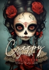 Creepy Girls Halloween Coloring Book for Adults: Halloween Grayscale Coloring Book Gothic Horror Coloring Book for Adults Sugar Skulls Catrinas, Scare Cover Image