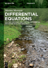 Differential Equations: Solving Ordinary and Partial Differential Equations with Mathematica(r) (de Gruyter Textbook) By Marian Mureşan Cover Image