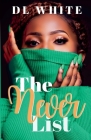 The Never List By DL White Cover Image