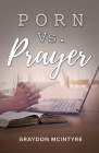 Porn vs. Prayer Cover Image