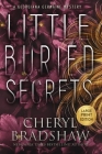 Little Buried Secrets, Large Print Edition Cover Image