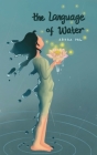 Language of water By Abhra Pal Cover Image