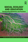 Social Ecology and Education: Transforming Worldviews and Practices Cover Image