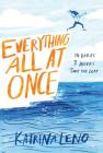 Everything All at Once By Katrina Leno Cover Image